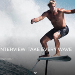 LAIRD HAMILTON INTERVIEW: TAKE EVERY WAVE